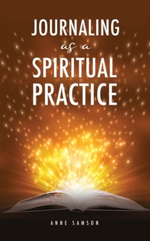 Paperback Journaling as a Spiritual Practice Book