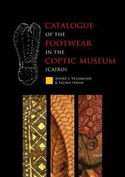 Hardcover Catalogue of the Footwear in the Coptic Museum (Cairo) Book