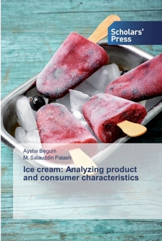 Paperback Ice cream: Analyzing product and consumer characteristics Book