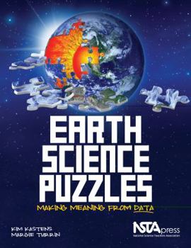 Paperback Earth Science Puzzles: Making Meaning from Data / Grades 8-12 Book