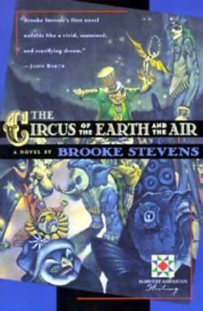 Paperback The Circus of the Earth and the Air Book