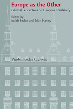 Hardcover Europe as the Other: External Perspectives on European Christianity Book
