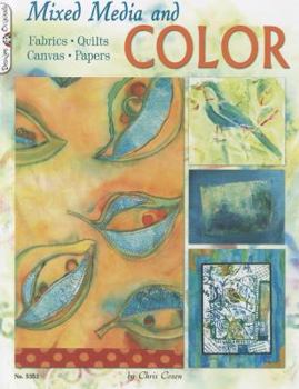 Paperback Mixed Media and Color: Fabrics, Quilts, Canvas, Papers Book