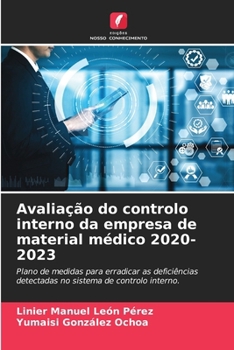 Paperback Avaliação do controlo interno da empresa de material médico 2020-2023 [Portuguese] Book