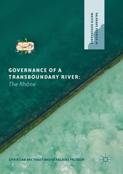 Paperback Governance of a Transboundary River: The Rhône Book