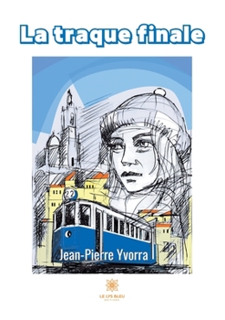 Paperback La traque finale [French] Book