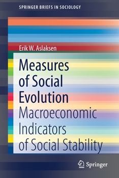 Paperback Measures of Social Evolution: Macroeconomic Indicators of Social Stability Book