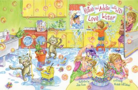 Paperback Katie and Addie with J. D. Love Water Book