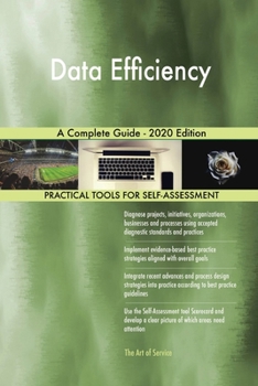 Paperback Data Efficiency A Complete Guide - 2020 Edition Book