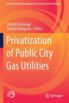 Paperback Privatization of Public City Gas Utilities Book