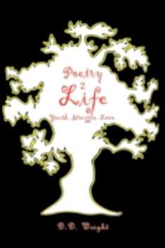 Paperback Poetry 2Life: Youth. Struggle. Love. Book