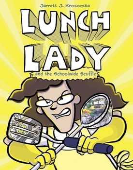 Paperback Lunch Lady and the Schoolwide Scuffle Book