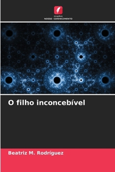 Paperback O filho inconcebível [Portuguese] Book