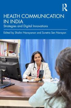 Hardcover Health Communication in India: Strategies and Digital Innovations Book