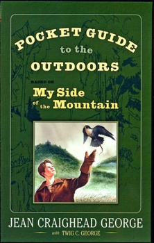 Paperback Pocket Guide to the Outdoors: Based on My Side of the Mountain Book