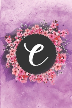 Cherry blossom flowers letter C journal: Personalized Monogram Initial C with pretty colorful watercolor pink floral sakura for women & girls || birthday gift idea