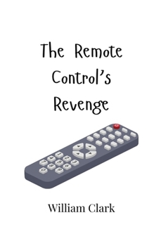 The Remote Control's Revenge
