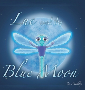 Hardcover Lue and the Blue Moon Book