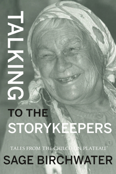 Paperback Talking to the Story Keepers: Tales from the Chilcotin Plateau Book