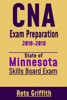 Paperback CNA Exam Preparation 2018-2019: State of Minnesota Skills BoardvExam: CNA Study guide Test Review Book