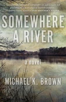 Paperback Somewhere A River Book