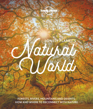 Hardcover Lonely Planet's Natural World Book