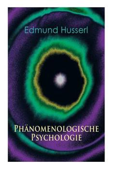 Phänomenologische Psychologie: Klassiker der Phänomenologie