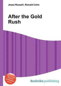 After the Gold Rush