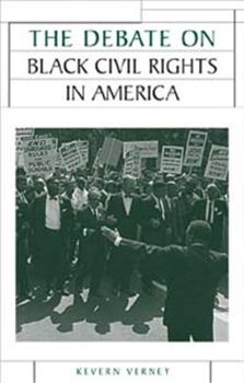 Hardcover The Debate on Black Civil Rights in America Book