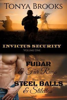 Paperback Invictus Volume One: Fubar & Fur Rugs and Steel Balls & Stilettos Book