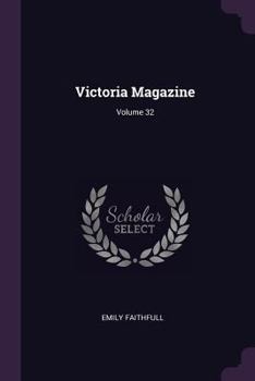 Paperback Victoria Magazine; Volume 32 Book