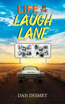 LIFE IN THE LAUGH LANE