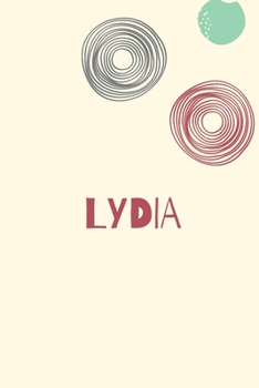 Lydia: Personnalized notebook for girls & Women: Pretty Vintage lined journal for Diary, Composition, school notes, Journaling, Writing, Planning.