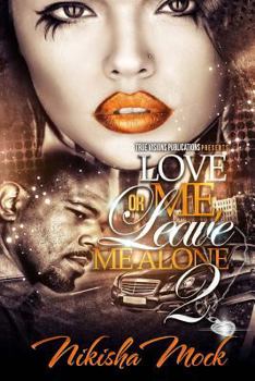 Paperback Love Me or Leave Me Alone 2 Book
