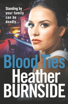 Blood Ties - Book #2 of the Manchester Trilogy