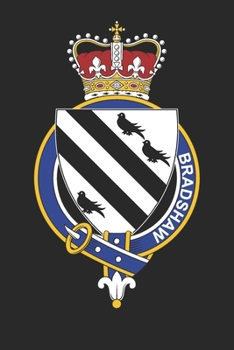 Paperback Bradshaw: Bradshaw Coat of Arms and Family Crest Notebook Journal (6 x 9 - 100 pages) Book