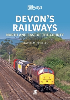 Paperback Devon's Railways: North and East of the County Book