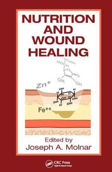 Hardcover Nutrition and Wound Healing Book