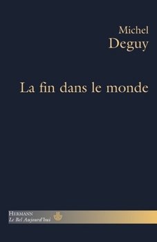 Paperback La fin dans le monde [French] Book