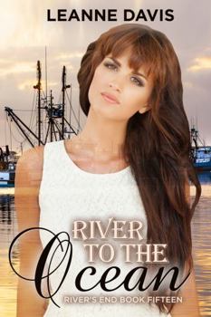 Paperback River to the Ocean (River's End Series) Book