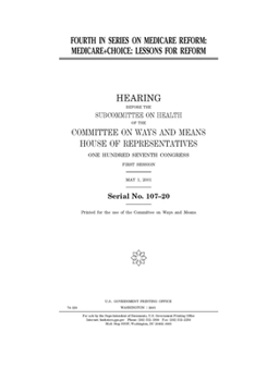 Paperback Fourth in series on Medicare reform: Medicare+Choice: lessons for reform Book
