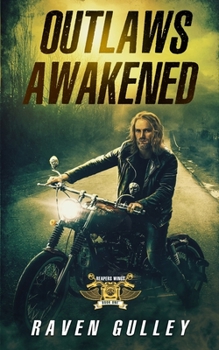 Outlaws Awakened - Book #1 of the Reapers Wings