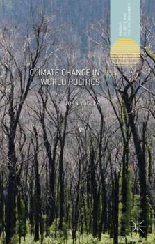 Hardcover Climate Change in World Politics Book