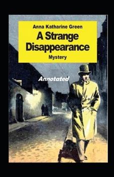 Paperback A Strange Disappearance Annotated Book