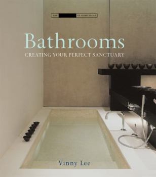Hardcover Bathrooms: Creating the Perfect Bathing Experience Book