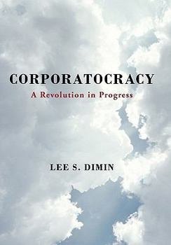 Paperback Corporatocracy: A Revolution in Progress Book