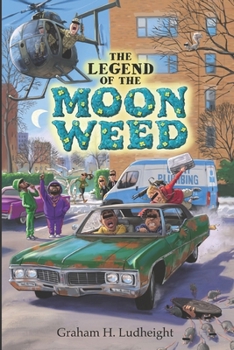 Paperback The Legend of the Moon Weed Book