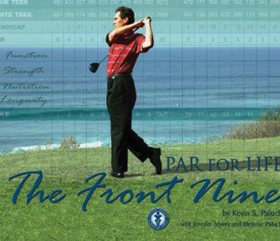Perfect Paperback Par For Life - The Front Nine Book