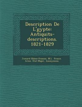 Paperback Description De L'&#65533;gypte: Antiquit&#65533;s-descriptions. 1821-1829 [French] Book