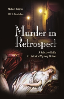Hardcover Murder in Retrospect: A Selective Guide to Historical Mystery Fiction Book